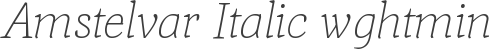 Amstelvar Italic wghtmin