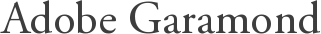 Adobe Garamond