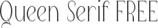 Queen Serif FREE