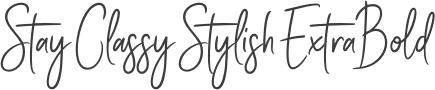 Stay Classy Stylish ExtraBold