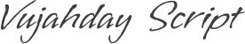 Vujahday Script