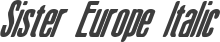 Sister Europe Italic