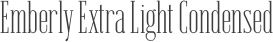 Emberly Extra Light Condensed