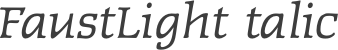 FaustLightItalic