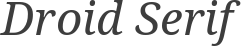 Droid Serif