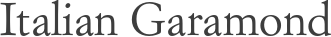 Italian Garamond