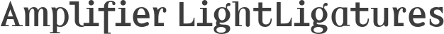 Amplifier LightLigatures