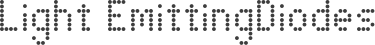 Light EmittingDiodes