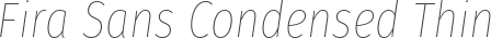 Fira Sans Condensed Thin