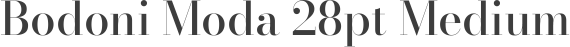 Bodoni Moda 28pt Medium