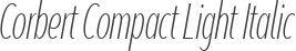 Corbert Compact Light Italic