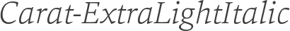 Carat-ExtraLightItalic