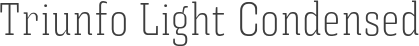 Triunfo Light Condensed