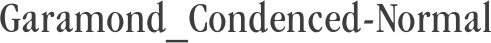 Garamond_Condenced-Normal