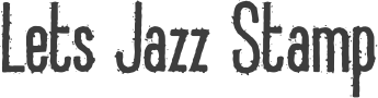 Lets Jazz Stamp