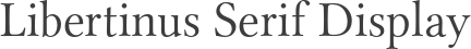 Libertinus Serif Display