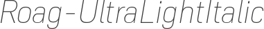 Roag-UltraLightItalic