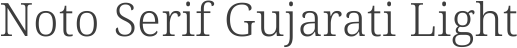 Noto Serif Gujarati Light