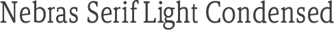 Nebras Serif Light Condensed