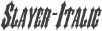 Slayer-Italic