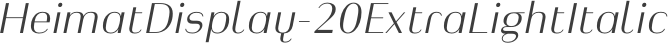 HeimatDisplay-20ExtraLightItalic