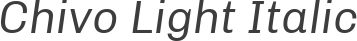 Chivo Light Italic